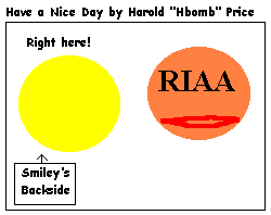 The RIAA Can Kiss My Ass!